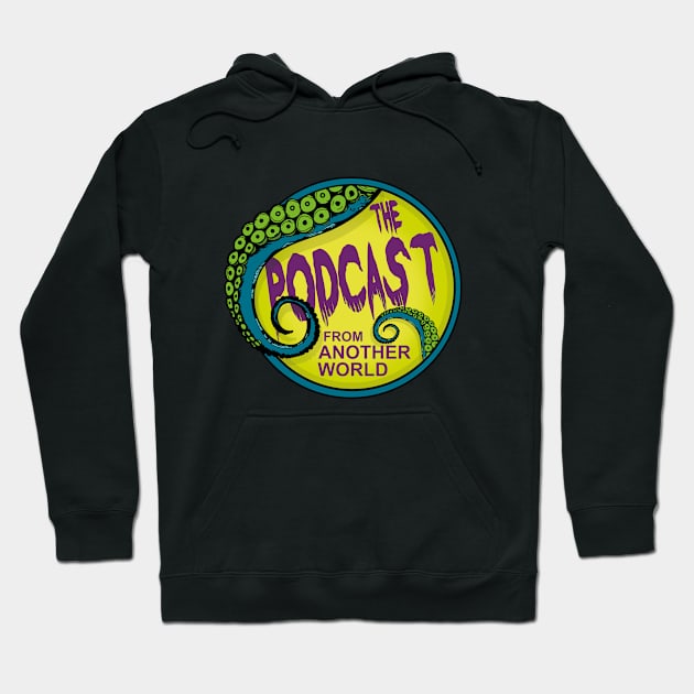 The Podcast From Another World Hoodie by TerribleTerror